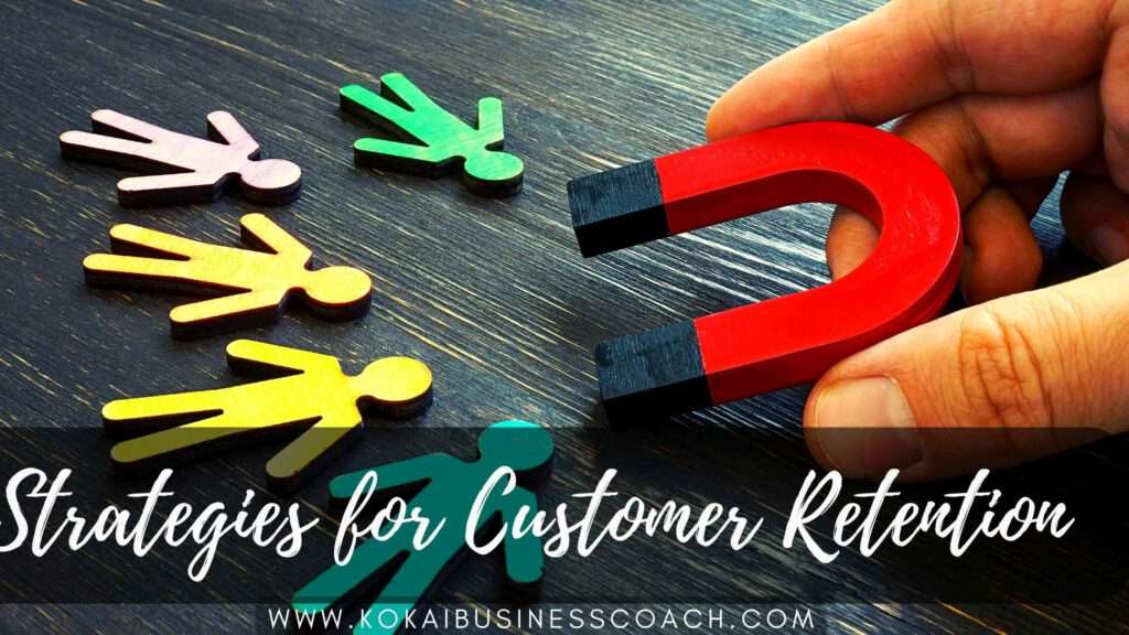 Strategies for Customer Retention and Growth